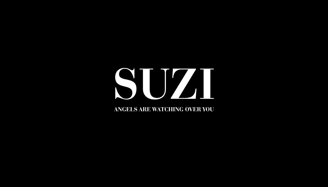 Black background with white text 'SUZI' and 'ANGELS ARE WATCHING OVER YOU'.
